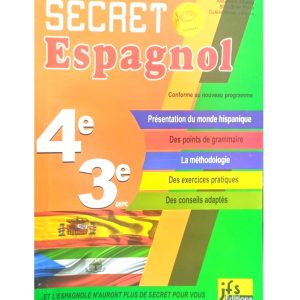 Secret Espagnol 4ème, 3ème – résumé + exos corrigés