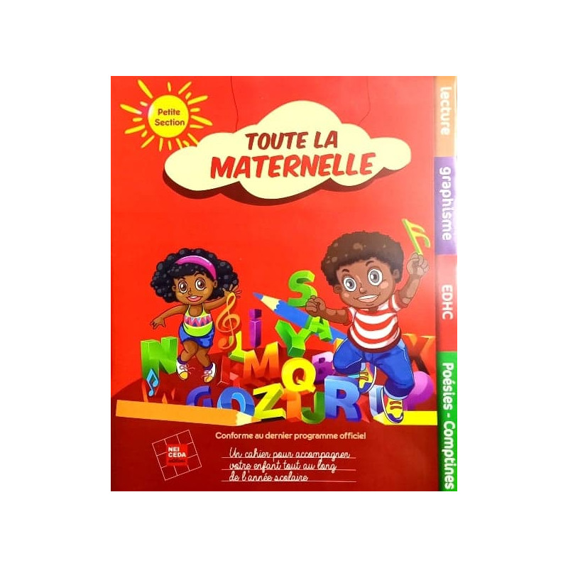 Toute la maternelle Petite Section – Lecture, Graphisme, Comptine, Poésie, EDHC