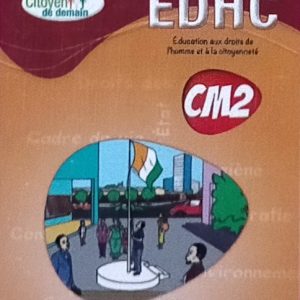 Education aux droits de l&rsquo;homme et à la citoyenneté (EDHC) – CM2 – Collection Citoyen de demain – Les Classiques Ivoiriens