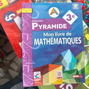 Mon livre de MATHEMATIQUES 3ème – Collection Pyramide – JD Editions