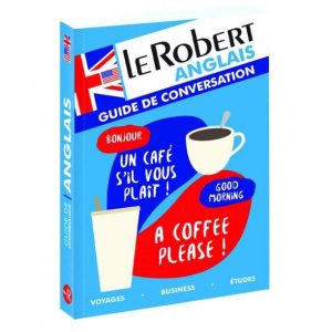 LE ROBERT Guide de conversation Anglais