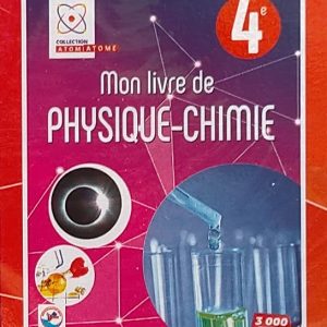 Mon livre de PHYSIQUE-CHIMIE 4ème – JD Editions