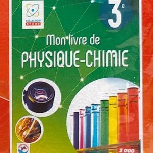 Mon livre de PHYSIQUE-CHIMIE 3ème – JD Editions