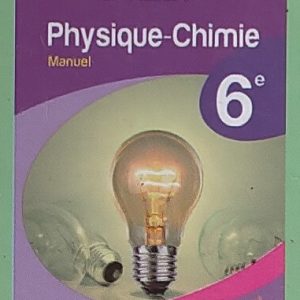 Manuel PHYSIQUE-CHIMIE 6ème – Collection La Réussite – Vallesse