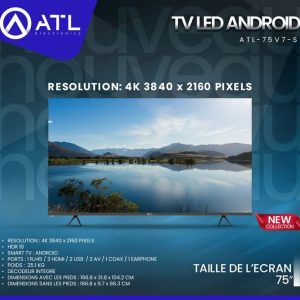 ATL TV LED Android 75 pouces 4K 3840 x 2160 Pixels ATL-75V7-S Décodeur intégré 25.1 kg