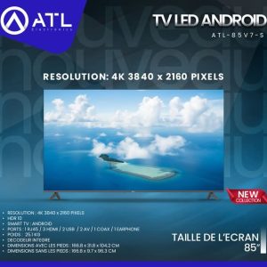 ATL TV LED Android 85 pouces 4K 3840 x 2160 Pixels ATL-85V7-S Décodeur intégré 25.1 kg