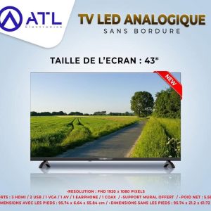 ATL TV LED Analogique sans bordure 43 pouces FHD 1920 x 1080 Pixels ATL-43H18-A Décodeur intégré 5.58 kg