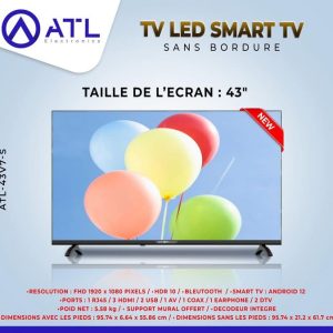ATL TV LED SMART TV sans bordure 43 » FDH 1920 x 1080 Pixels ATL-43V7S Décodeur intégré 5.58 kg