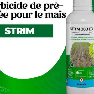 Herbicide liquide sélectif de pré-levée STRIM 960 SL 1 litre – Maïs